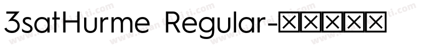 3satHurme Regular字体转换
